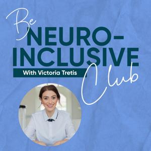 Be Neuroinclusive Club