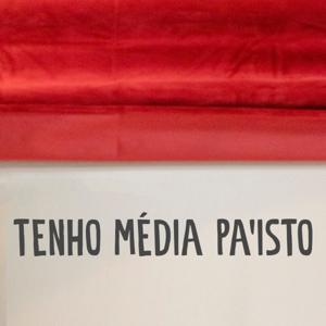 Tenho Média Pa'Isto