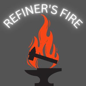 The Refiner's Fire