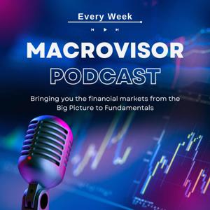 The MacroVisor Podcast