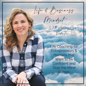Life & Business Mindset with Ashley Cameron Pedersen