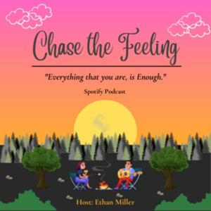 Chase the Feeling - Live for the Little Things