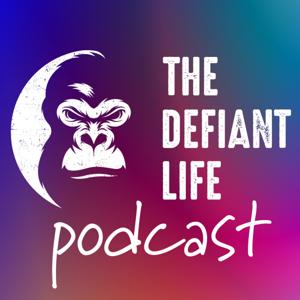 The Defiant Life Podcast