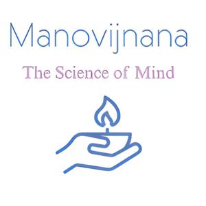 Manovijnana: Science of the Mind