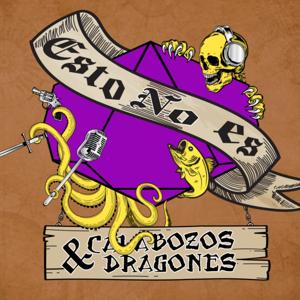 Esto no es Calabozos y Dragones