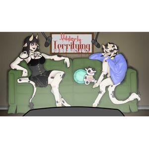 Udderly Terrifying