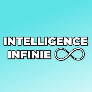 Intelligence Infinie