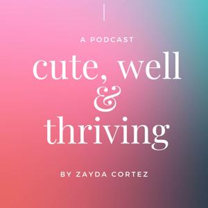 Cute, Well and Thriving