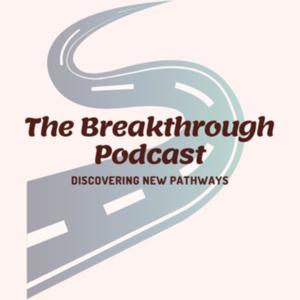 The Breakthrough Podcast