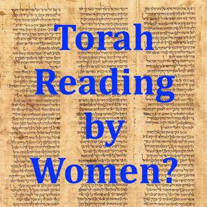 Torah Reading by Women?
