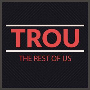 The Rest of Us Podcast