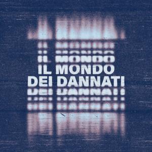 Il Mondo Dei Dannati