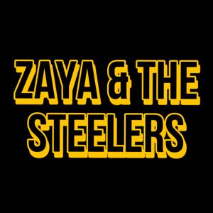 Zaya And The Steelers