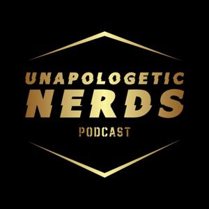 Unapologetic Nerds Podcast