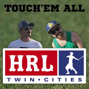 HRL Touch'em All