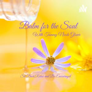 Balm for the Soul with Tammy Nicole Glover