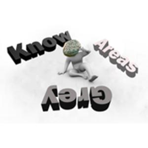 Know Grey Areas