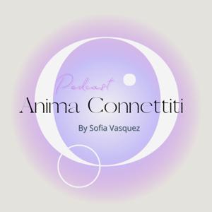 Anima Connettiti con Sofia Vasquez
