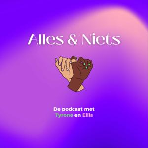 Alles & Niets de podcast