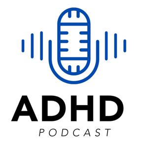 ADHD Podcast