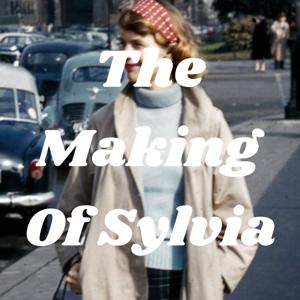 The Making Of Sylvia