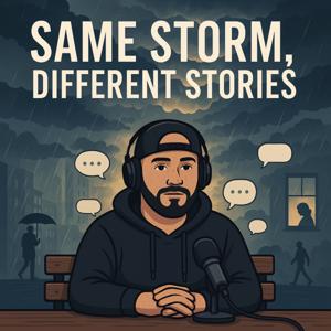 Same Storm, Different Stories
