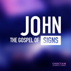 John: The Gospel of Signs
