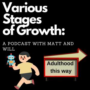 Various Stages of Growth Podcast