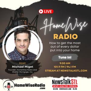 HomeWise Radio with Michael Miget on NewsTalkSTL