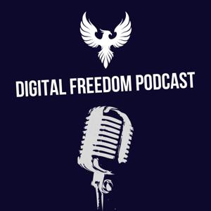 Digital Freedom Podcast
