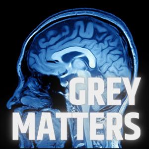 Grey Matters