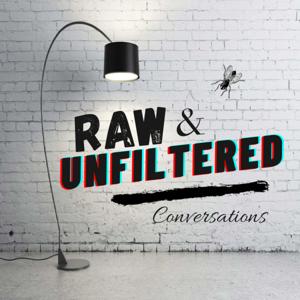 Raw & Unfiltered