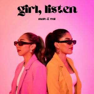 Girl, Listen