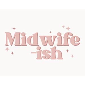 Midwife-ish