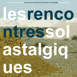 Les rencontres solastalgiques