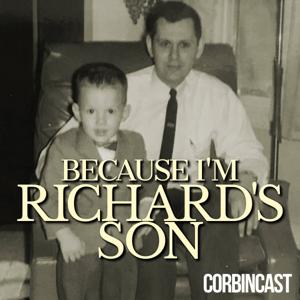 Because I'm Richard's Son