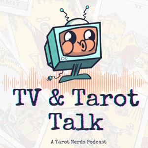 TV and Tarot Talk