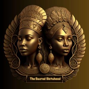The Sacred Sistahood Show