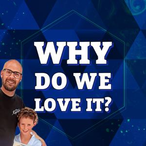 Why Do We Love It?