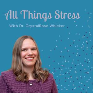 All Things Stress