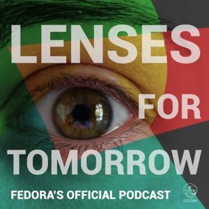 Lenses for tomorrow - Fedora's official podcast