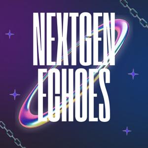 Next-Gen Echoes