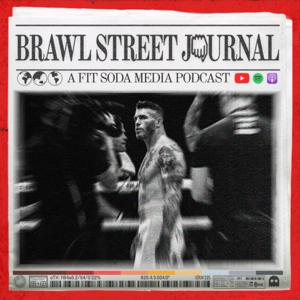 Brawl Street Journal: In Depth Conversation on Combat Sports