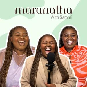 Maranatha with Sammi