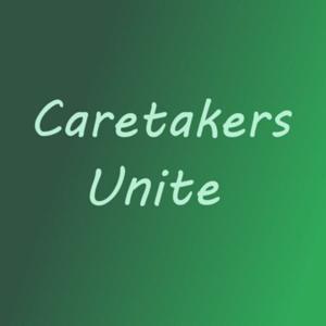 Caretakers Unite
