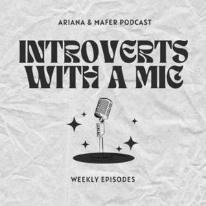 Introverts With A Mic
