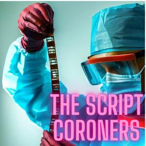 The Script Coroners