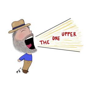 The One Upper Show