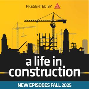 A Life in Construction