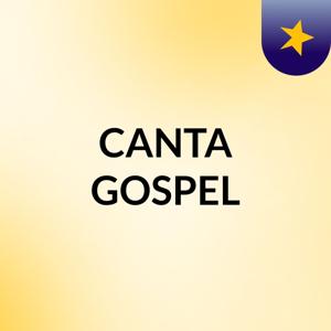 CANTA GOSPEL